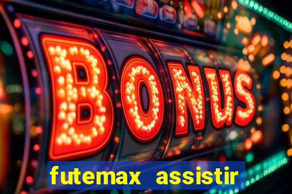 futemax assistir real madrid